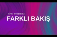 ANFİSA ZİNYEDDİN İLE FARKLI BAKIŞ – KONUK : MURAT KARAÇANTA / ESKİ İZMİR İL KÜLTÜR VE TURİZM MÜDÜRÜ