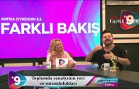 Anfisa Ziyneddin ile Farklı Bakış – Toplumda Sanatçının Yeri ve Sorumlulukları